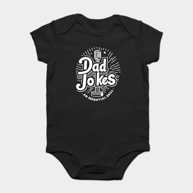 Dad Jokes an Essential Skill Baby Bodysuit by Frank Ring
